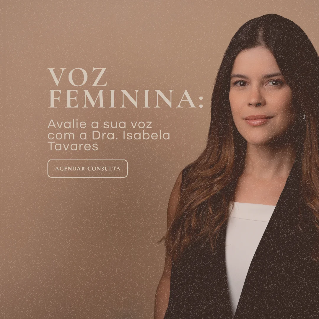 Olá, vim do site da Dra. Isabela Tavares e gostaria de mais informações sobre feminização vocal.