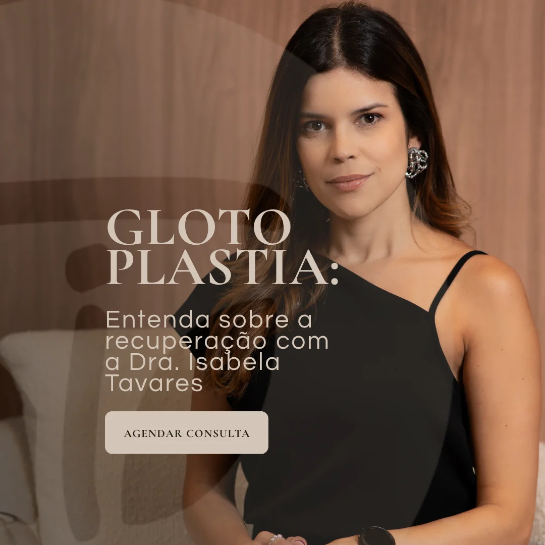 Olá, vim do site da Dra. Isabela Tavares e gostaria de mais informações sobre recuperação da glotoplastia.