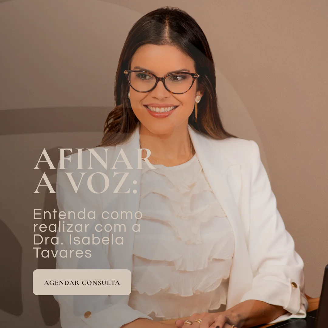 Olá, vim do site da Dra. Isabela Tavares e gostaria de mais informações sobre como afinar a voz com segurança.